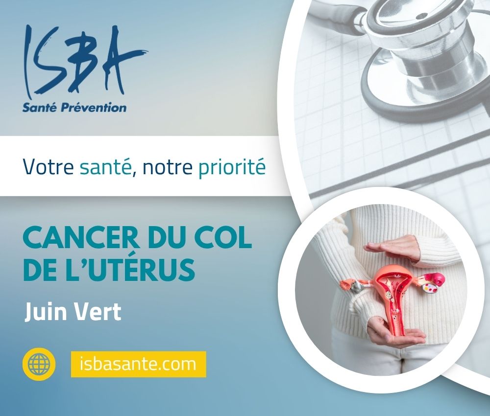ISBA Santé Prévention pour apporte des conseils pour prévenir sur le cancer du col de l'utérus
